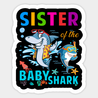 Sister Of The Baby Shark Birthday Daddy Shark Shirt Sticker